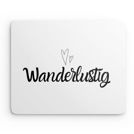 Mouse Pad "Wanderlustig"