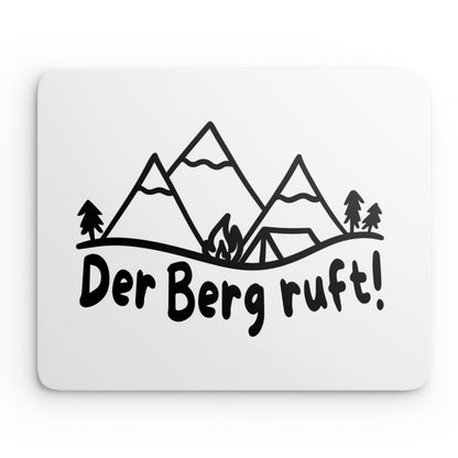 Mouse Pad "Der Berg Ruft!"